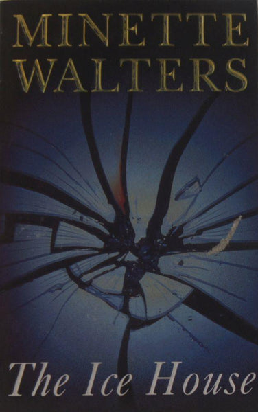 The Ice House Minette Walters