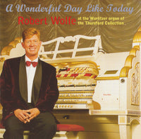 Robert Wolfe - A Wonderful Day Like Today