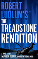 The Treadstone Rendition - Joshua Hood