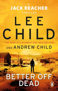 Better Off Dead - Lee Child