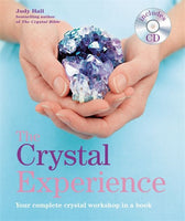 The Crystal Experience: Your Complete Crystal Workshop in a Book - Judy Hall