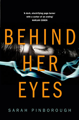 Behind Her Eyes - Sarah Pinborough