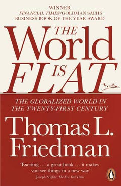 The World is Flat - Thomas Friedman