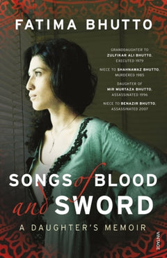 Songs of Blood and Sword - Fatima Bhutto