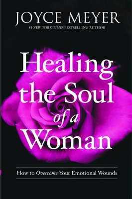 Healing the Soul of a Woman - Joyce Meyer