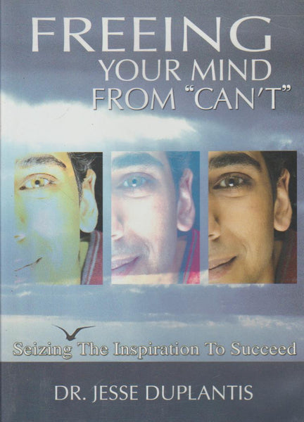 Feeing Your Mind From "Can't" - Jesse Duplantis (DVD)