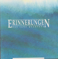 Erinnerungen - Das Janz Quartett