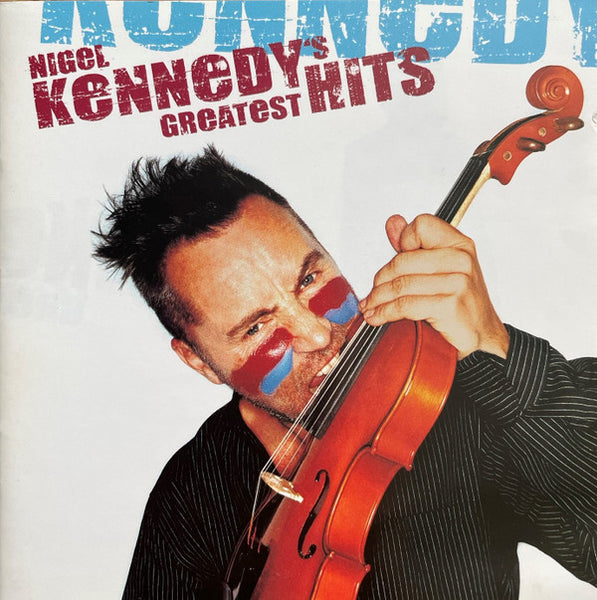 Kennedy - Nigel Kennedy's Greatest Hits