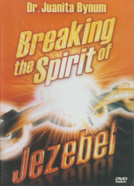 Breaking The Spirit Of Jezebel (DVD)