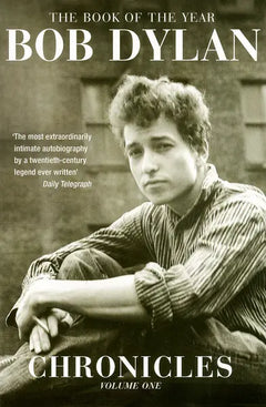 Chronicles: Volume one - Bob Dylan