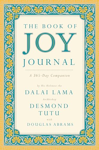The Book of Joy Journal: A 365-Day Companion - Dalai Lama & Desmond Tutu & Douglas Carlton Abrams