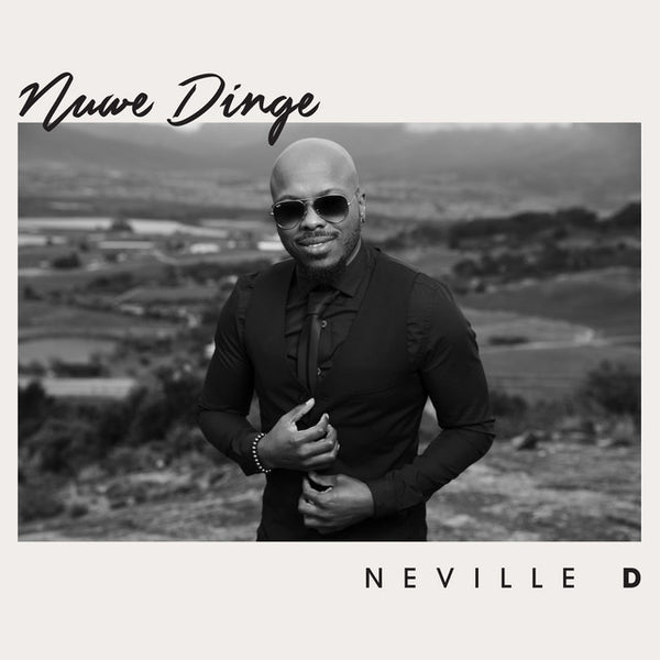 Neville D - Nuwe Dinge