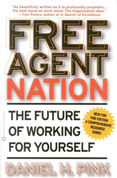 Free agent nation - Daniel H. Pink