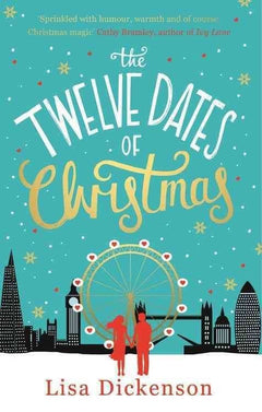 The Twelve Dates of Christmas - Lisa Dickenson