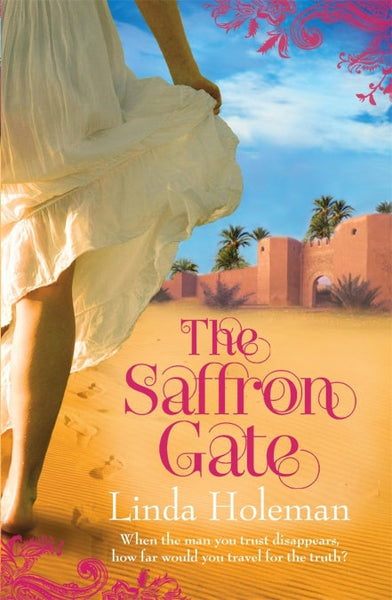 The Saffron Gate Linda Holeman