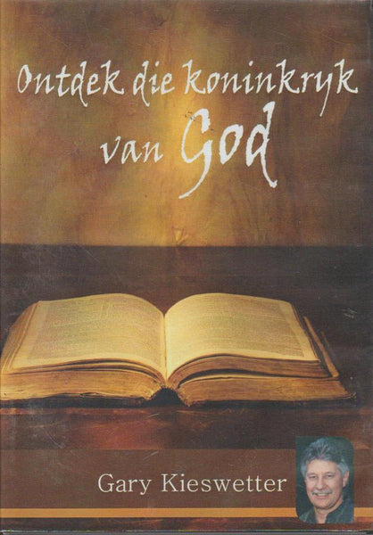 Ontdek die Koninkryk van God - Gary Kieswetter (DVD)