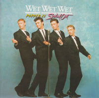 Wet Wet Wet - Popped In Souled Out