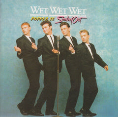 Wet Wet Wet - Popped In Souled Out