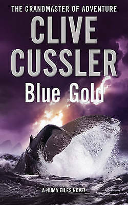 Blue Gold - Clive Cussler