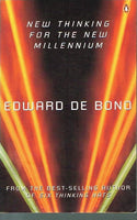 New thinking for the new millenium - Edward de Bono