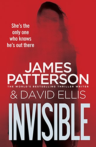 Invisible - James Patterson & David Ellis