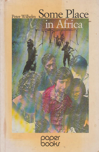 Some Place In Africa Peter Wilhelm