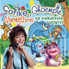 Carike, Ghoempie en Ghoeghoe se Vakansie Vol.11 (DVD)