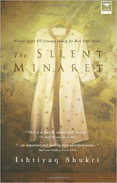 The Silent Minaret  Ishtiyaq Shukri