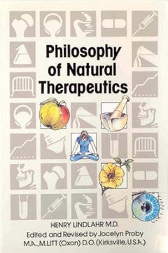 Philosophy of Natural Therapeutics - Henry Lindlahr & Jocelyn C. P. Proby