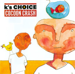 K's Choice - Cocoon Crash