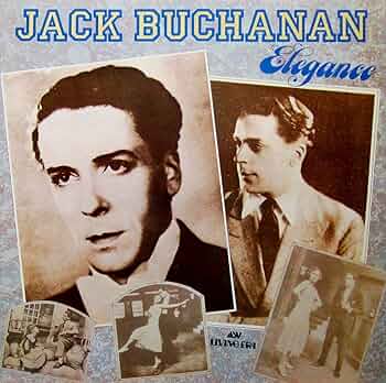 Jack Buchanan - Elegance