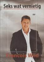 Seks wat vernietig - Francois Wiid (DVD)