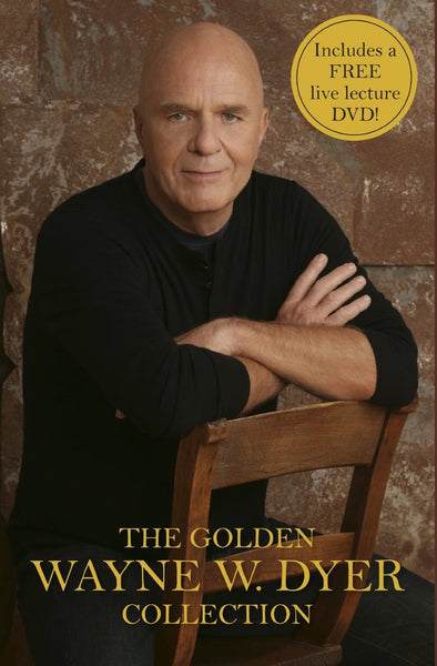 Golden Wayne W. Dyer Collection - Wayne Dyer