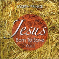 Jesus Born To Save You! - Joseph Prince (Audiobook - CD)