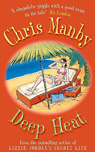 Deep Heat - Chris Manby