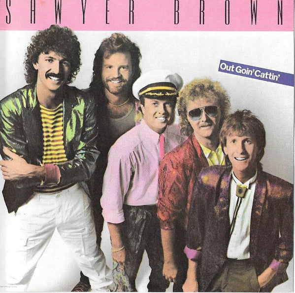 Sawyer Brown - Out Goin' Cattin'