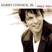 Harry Connick Jr. - Only You
