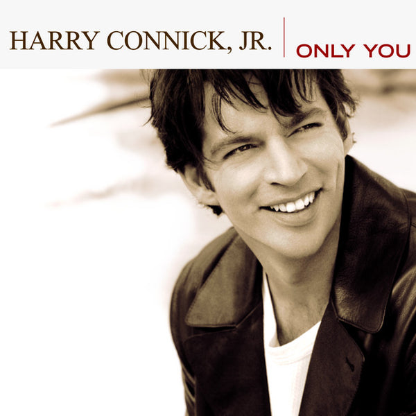 Harry Connick Jr. - Only You