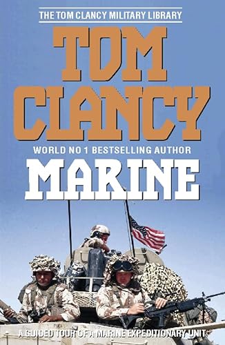Marine: A Guided Tour of a Marine Expeditionary Unit - Tom Clancy