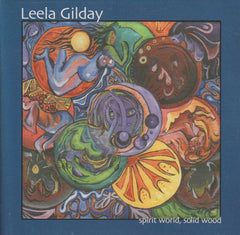 Leela Gilday - Spirit World, Solid Wood