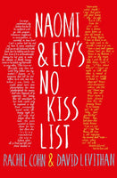 Naomi and Ely's No Kiss List - Rachel Cohn & David Levithan