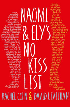 Naomi and Ely's No Kiss List - Rachel Cohn & David Levithan
