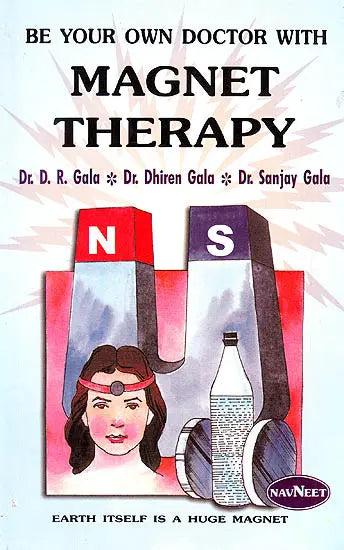 Health Books Magnet Therapi - Dr. D.R. Gala & Dr. Dhiren Gala & Dr. Sanjay Gala