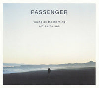 Passenger - Young As The Morning Old As The Sea