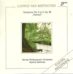 Ludwig van Beethoven, Slovak Philharmonic Orchestra, Bystrik Rezucha - Symphony No. 6 In F Major, Op. 68 "Pastoral"