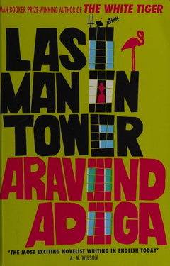 Last Man in Tower - Aravind Adiga