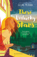 These Unlucky Stars - Gillian McDunn
