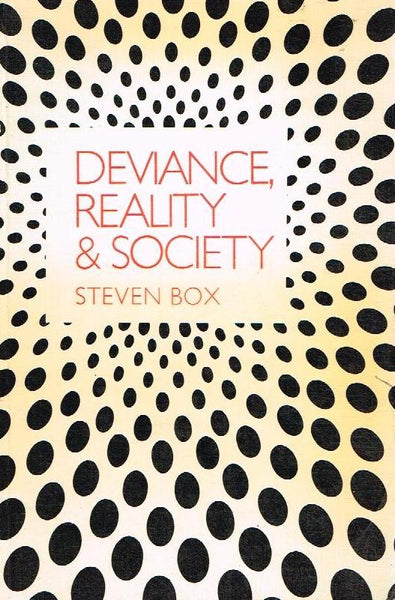 Deviance, Reality and Society - Steven Box