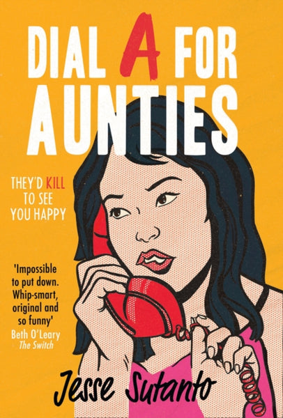 Dial a for Aunties - Jesse Sutanto