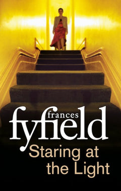 Staring at the Light - Frances Fyfield